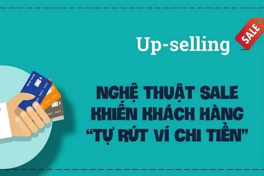 Các Chiến Lược Upsell Nâng Cao Doanh Số Cho Doanh Nghiệp