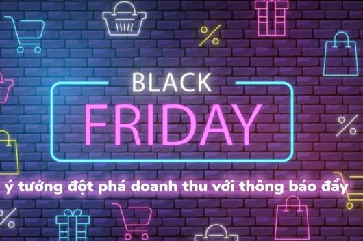 Những Chiến Lược Marketing Trong Mùa Black Friday Hiệu Quả Nhất