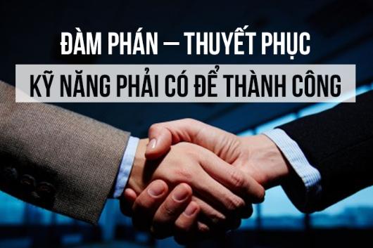 Những Kỹ Năng Đàm Phán Trong Kinh Doanh Hiệu Quả Nhất