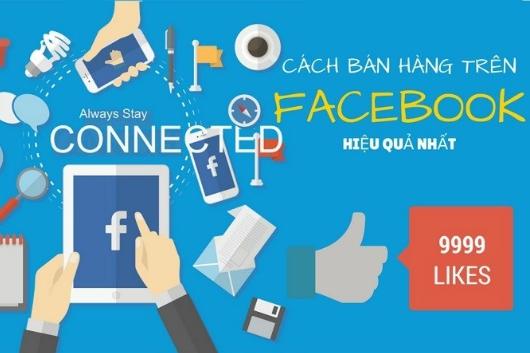 Hướng Dẫn Cách Bán Hàng Online Trên Facebook Hiệu Quả Nhất