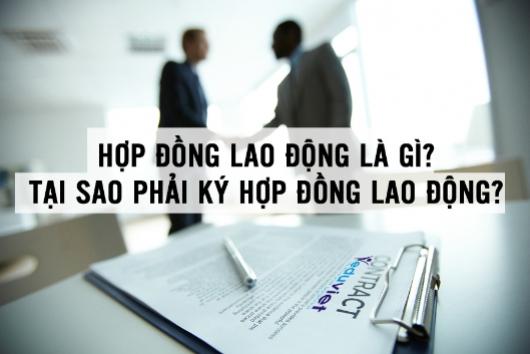 Những Lợi Ích Tốt Khi Ký Kết Hợp Đồng Lao Động