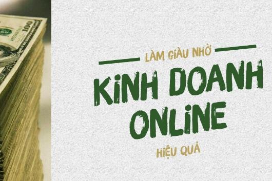 Các Kiến Thức Kinh Doanh Online Hiệu Quả Nhất hiện nay