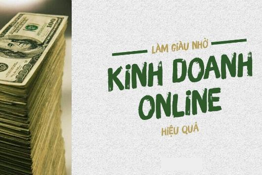 Cách Kinh Doanh Online Hiệu Quả Không Phải Ai Cũng Biết