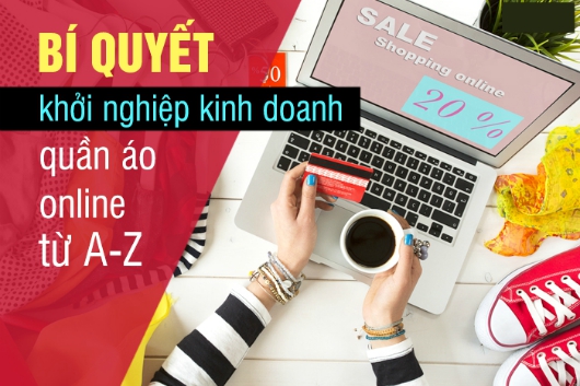 Kinh nghiệm Mở Cửa Hàng Quần Áo Online Cho Người Mới