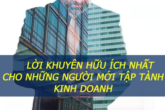 Lời Khuyên Hữu Ích Cho Những Người Lần Đầu Khởi Nghiệp