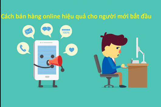 Các bước bán hàng online cho người mới bắt đầu