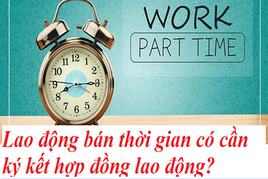 Hợp Đồng Lao Động Bán Thời Gian Điều Khoản Quan Trọng Phải Biết Tránh Rủi Ro