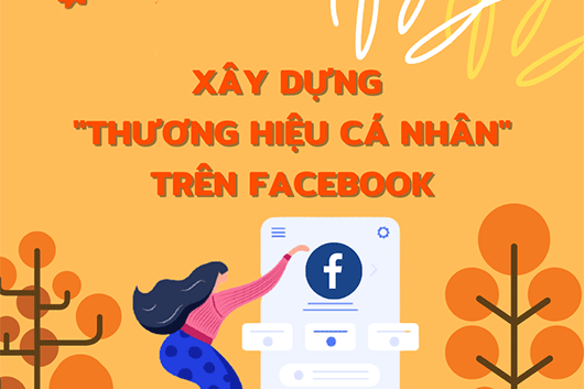 Thương Hiệu Cá Nhân Trên Facebook Là Gì.? Bí Kíp Tương Tác Bậc Thầy