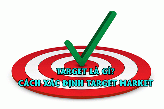 Target là gì? Bí quyết Target thị trường mục tiêu hiệu quả cho doanh nghiệp